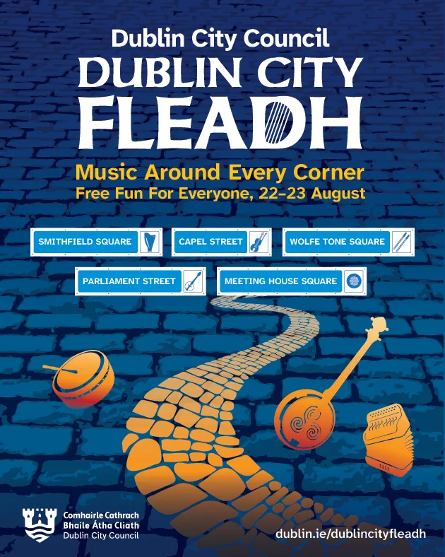 Dublin City Fleadh   22-23 August 2026 